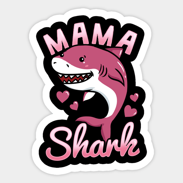 Mama Shark Sticker by KAWAIITEE